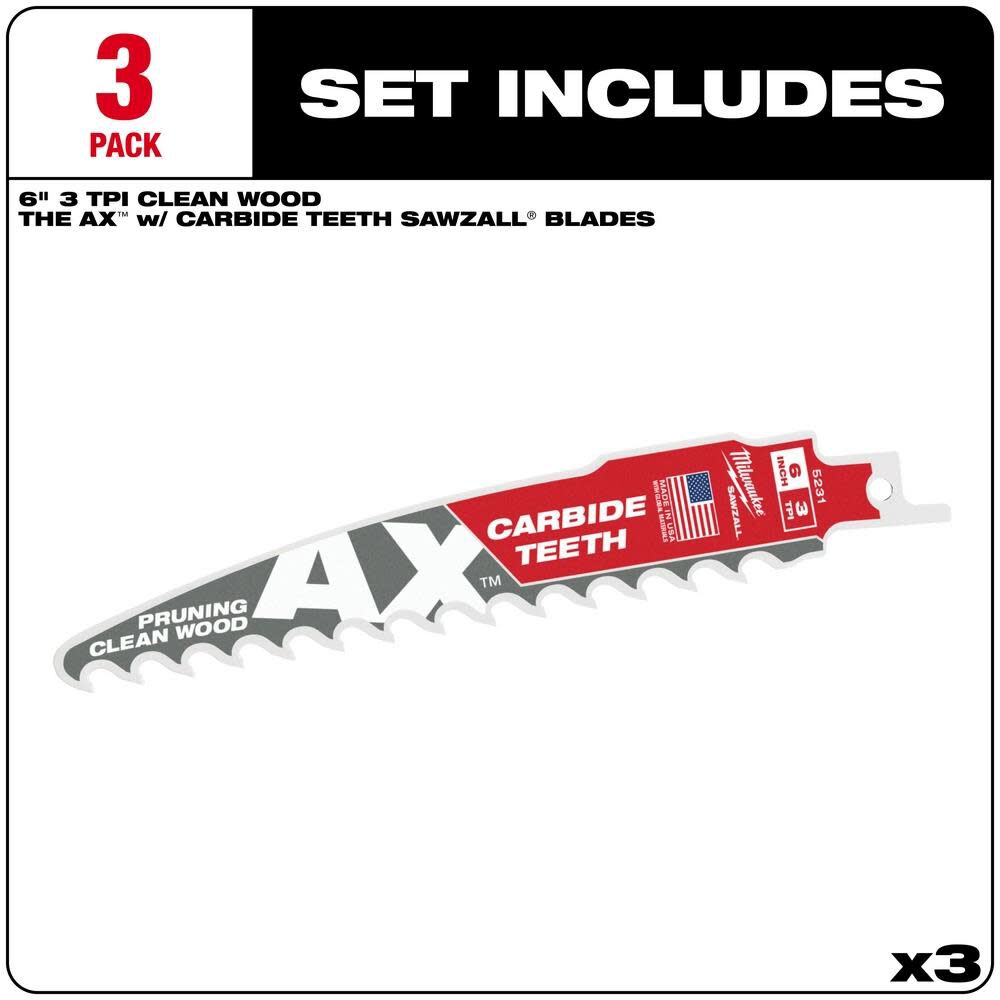 6inch 3 TPI The AX with Carbide Teeth for Pruning & Clean Wood SAWZALL Blade 3PK 48-00-5331