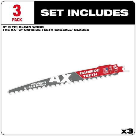 9inch 3 TPI The AX with Carbide Teeth for Pruning & Clean Wood SAWZALL Blade 3PK 48-00-5332