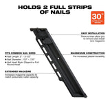 M18 FUEL 30 Degree Framing Nailer Extended Capacity Magazine 48-08-2745