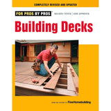 For Pros by Pros Building Decks Book 71334